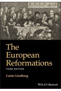 The European Reformations