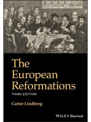 The European Reformations