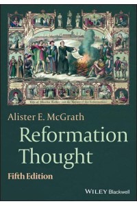 Reformation Thought An Introduction