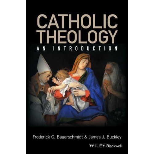 Catholic Theology An Introduction