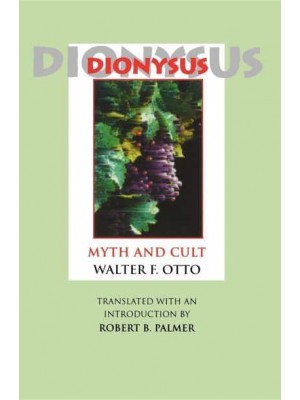 Dionysus Myth and Cult