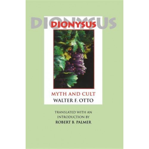 Dionysus Myth and Cult