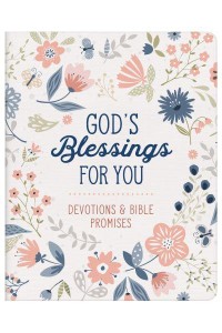 God's Blessings for You Devotions and Bible Promises