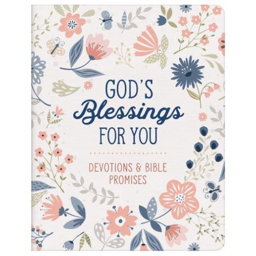 God's Blessings for You Devotions and Bible Promises