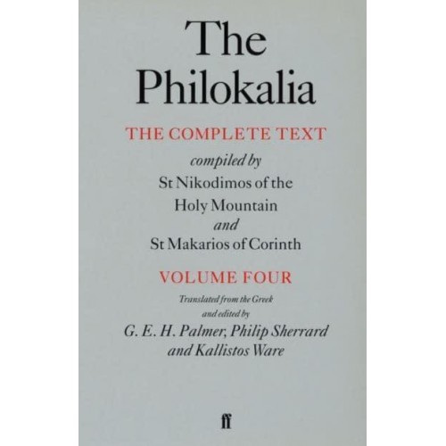 The Philokalia. Vol. 4 : The Complete Text