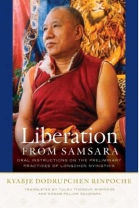 Liberation from Samsara Oral Instructions on the Preliminary Practices of Longchen Nyingthik