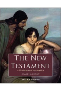 The New Testament A Contemporary Introduction