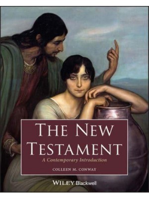 The New Testament A Contemporary Introduction