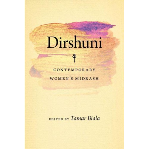 Dirshuni Contemporary Women's Midrash - HBI Series on Jewish Women