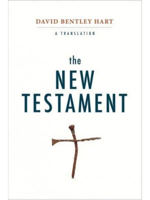 The New Testament A Translation