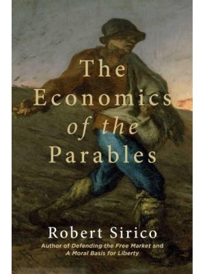 The Economics of the Parables