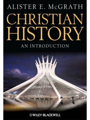 Christian History An Introduction