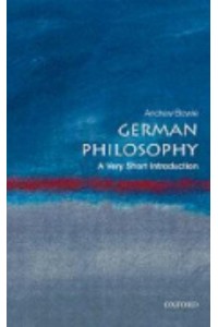 German Philosophy A Very Short Introduction - A Very Short Introduction