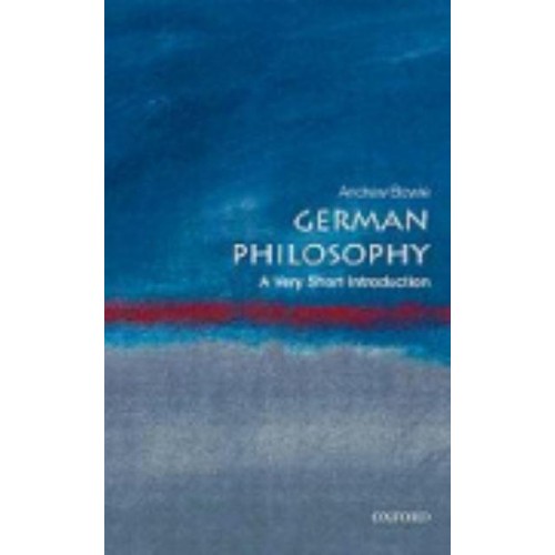 German Philosophy A Very Short Introduction - A Very Short Introduction