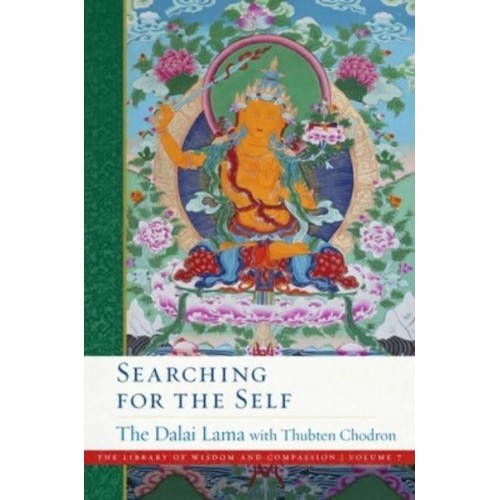 Searching for the Self - The Library of Wisdom and Compassion