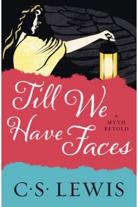 Till We Have Faces