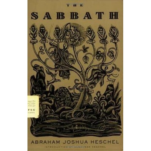 The Sabbath Its Meaning for Modern Man