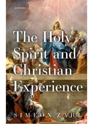 The Holy Spirit and Christian Experience