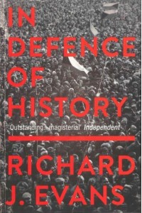 In Defence of History