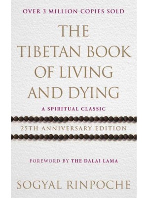 The Tibetan Book of Living and Dying