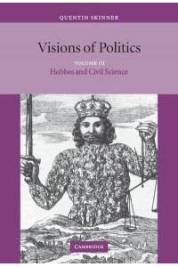 Visions of Politics - Visions of Politics 3 Volume Hardback Set