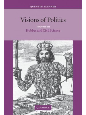 Visions of Politics - Visions of Politics 3 Volume Hardback Set