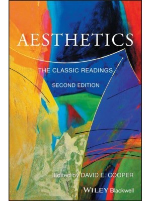 Aesthetics The Classic Readings - Philosophy: The Classic Readings