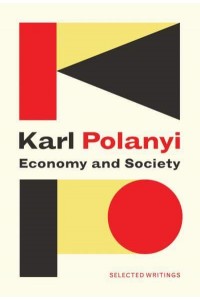 Economy and Society Selected Writings