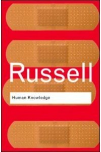 Human Knowledge: Its Scope and Limits - Routledge Classics