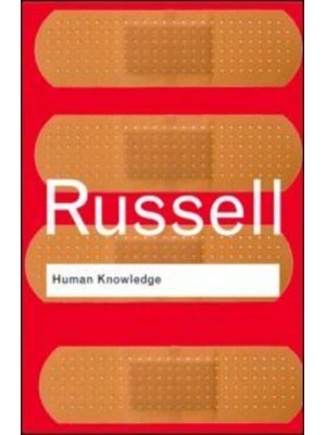 Human Knowledge: Its Scope and Limits - Routledge Classics