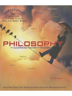 Philosophy An Illustrated History of Thought - Ponderables