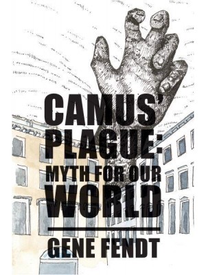 Camus' Plague Myth for Our World