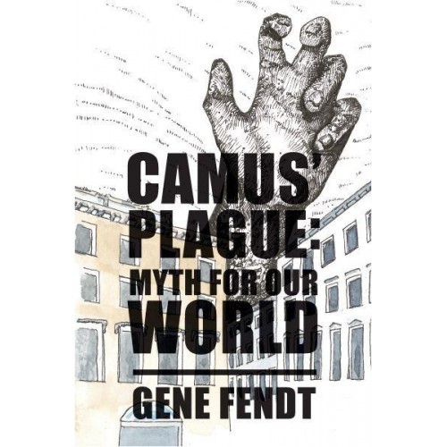 Camus' Plague Myth for Our World