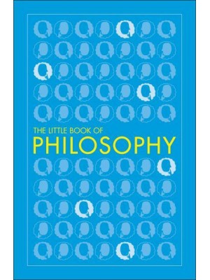 The Little Book of Philosophy - Big Ideas