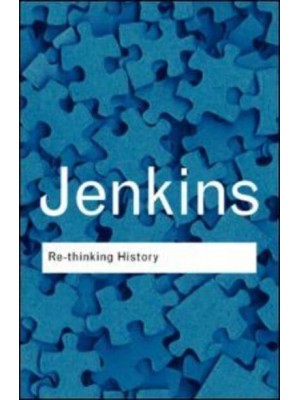 Rethinking History - Routledge Classics