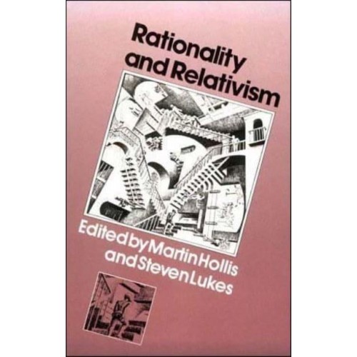 Rationality and Relativism - The MIT Press