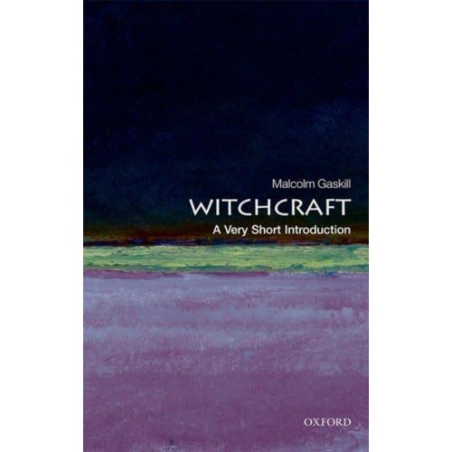 Witchcraft A Very Short Introduction - Very Short Introductions