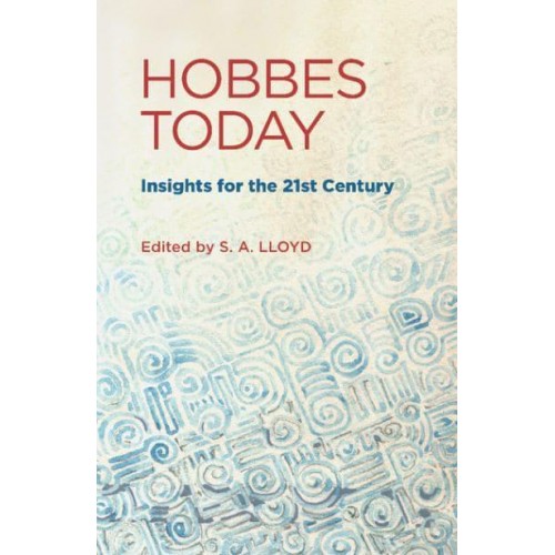 Hobbes Today: Insights for the 21st Century