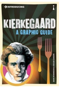 Introducing Kierkegaard - Graphic Guides