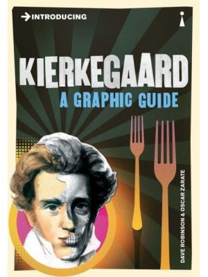 Introducing Kierkegaard - Graphic Guides