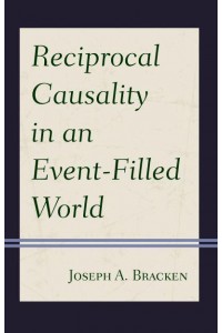 Reciprocal Causality in an Event-Filled World