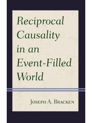 Reciprocal Causality in an Event-Filled World
