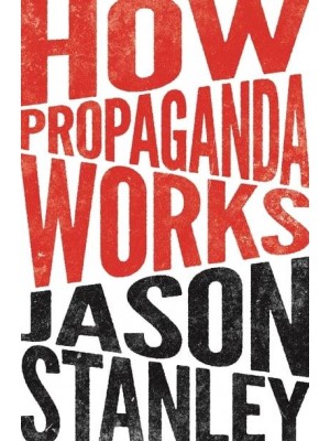 How Propaganda Works