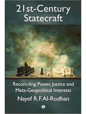 21St-Century Statecraft Reconciling Power, Justice and Meta-Geopolitical Interests