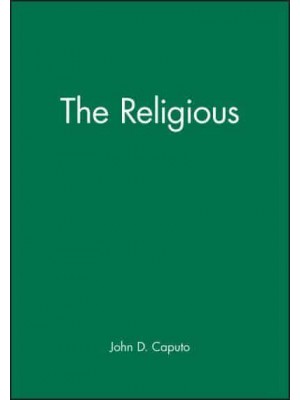 The Religious - Blackwell Readings in Continental Philosophy