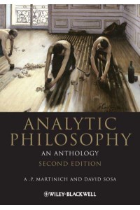 Analytic Philosophy An Anthology - Blackwell Philosophy Anthologies