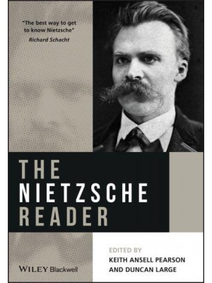 The Nietzsche Reader - Blackwell Readers