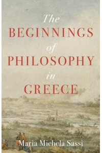 The Beginnings of Philosophy in Greece