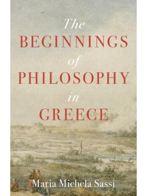 The Beginnings of Philosophy in Greece