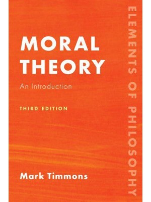 Moral Theory An Introduction